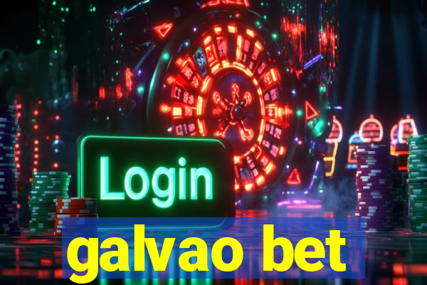 galvao bet